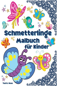 Schmetterlinge Malbuch für Kinder