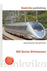 500 Series Shinkansen