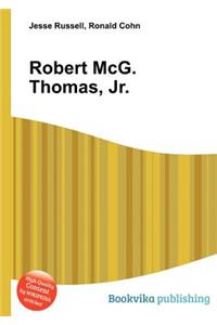 Robert McG. Thomas, Jr.