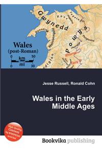 Wales in the Early Middle Ages