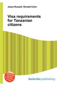 Visa Requirements for Tanzanian Citizens