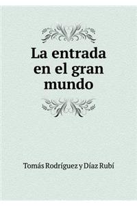 La entrada en el gran mundo