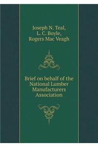Brief on Behalf of the National Lumber Manufacturers Association