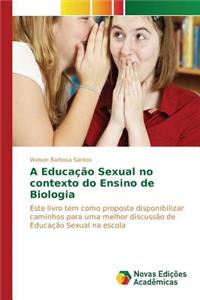 A Educação Sexual no contexto do Ensino de Biologia