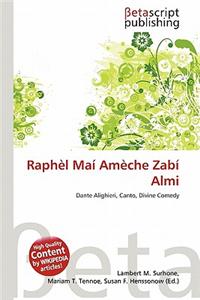 Raphel Mai Ameche Zabi Almi