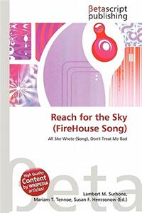 Reach for the Sky (Firehouse Song)