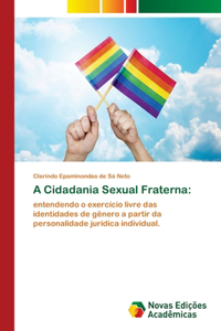 A Cidadania Sexual Fraterna