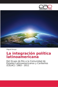 integración política latinoamericana