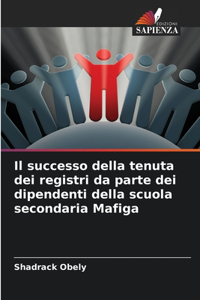 successo della tenuta dei registri da parte dei dipendenti della scuola secondaria Mafiga
