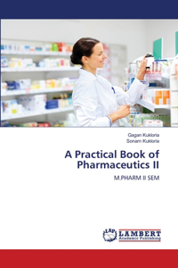 Practical Book of Pharmaceutics II