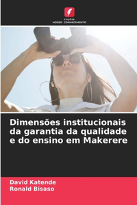 Dimensões institucionais da garantia da qualidade e do ensino em Makerere