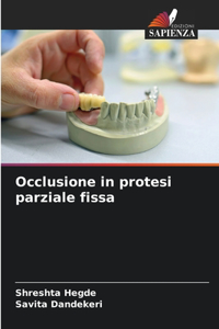 Occlusione in protesi parziale fissa