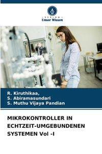 MIKROKONTROLLER IN ECHTZEIT-UMGEBUNDENEN SYSTEMEN Vol -I