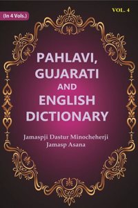 Pahlavi, Gujarati and English Dictionary 4th
