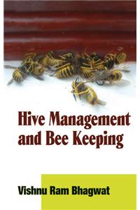 Hive Management and Beekeeping