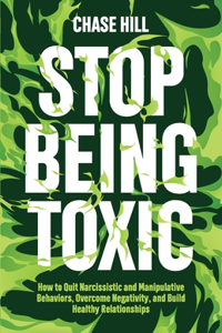 Stop Being Toxic