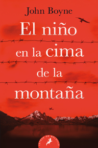 Niño En La Cima de la Montaña / The Boy at the Top of the Mountain