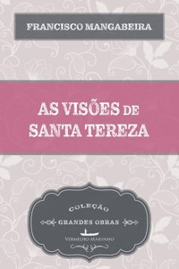 As visões de Santa Tereza