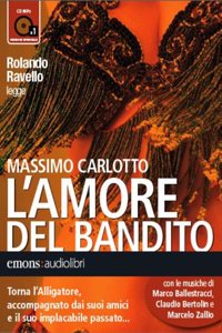 L'amore del bandito letto da Rolando Ravello