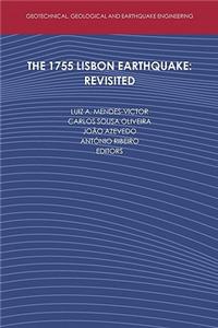 1755 Lisbon Earthquake: Revisited