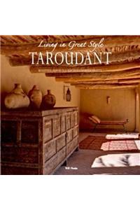 Taroudante: Living in Great Style