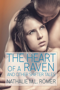 Heart of the Raven and other Shifter Tales