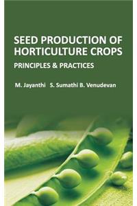 Seed Production of Horticulture Crops