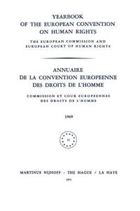 Yearbook of the European Convention on Human Rights / Annuaire de la Convention Europeenne Des Droits de l'Homme