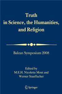 Truth in Science, the Humanities and Religion