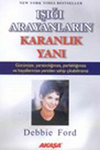 Isigi Arayanlarin Karanlik Yani