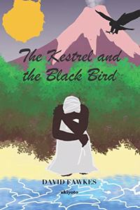 The Kestrel and the Black Bird