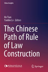 Chinese Path of Rule of Law Construction