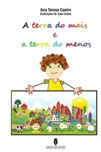 A Terra Do Mais E a Terra Do Menos