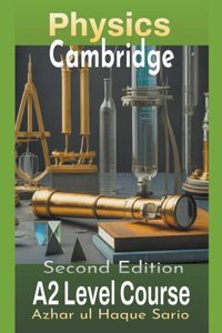 Cambridge Physics A2 Level Course