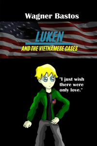 Luken and the Vietnamese Cases