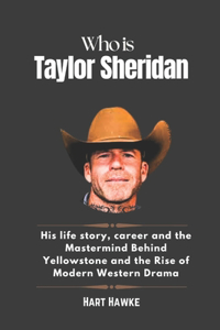 Who is Taylor Sheridan