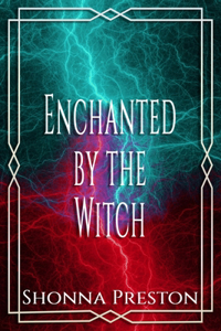 Enchanted by the Witch
