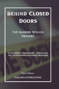 Behind Closed Doors