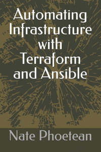 Automating Infrastructure with Terraform and Ansible