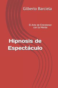Hipnosis de Espectáculo