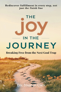 The Joy in the Journey