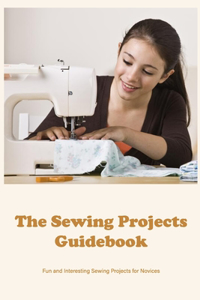 Sewing Projects Guidebook