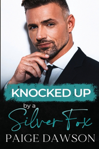 Knocked Up by a Silver Fox