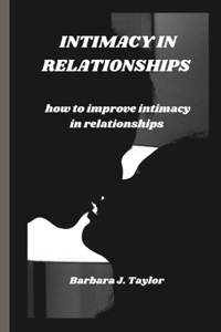 Intimacy in Relationships