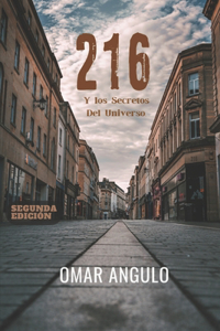 216 Y los Secretos Del Universo: 216 Spanish Edition