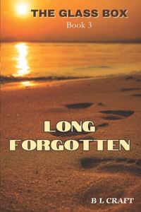 Long Forgotten