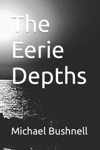 Eerie Depths