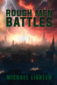 Rough Men Battles