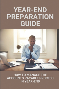 Year-End Preparation Guide