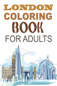 London Coloring Book For Adults